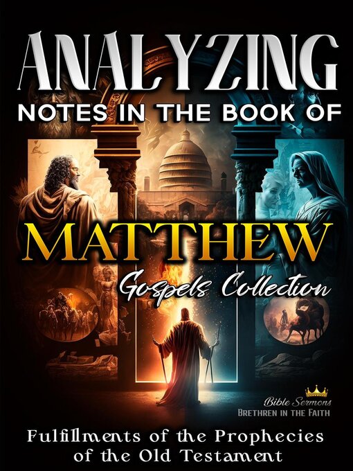 Title details for Analyzing Notes in the Book of Matthew by Bible Sermons - Available